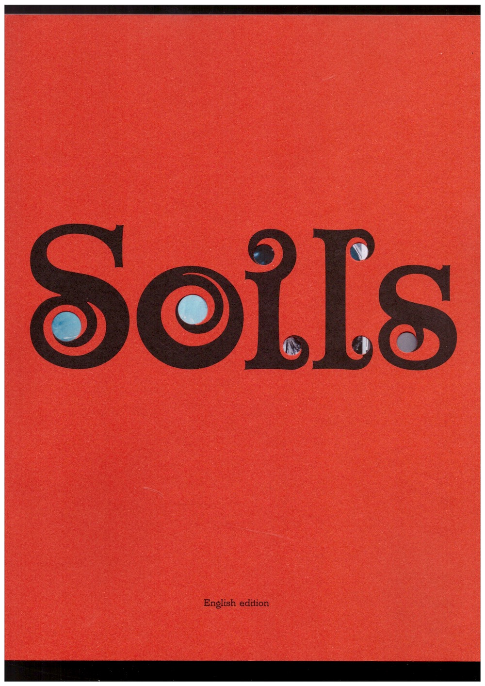 COS REBOLLO, Teresa; ESCHE, Charles; RAFFY, Victoire (eds.) - Soils