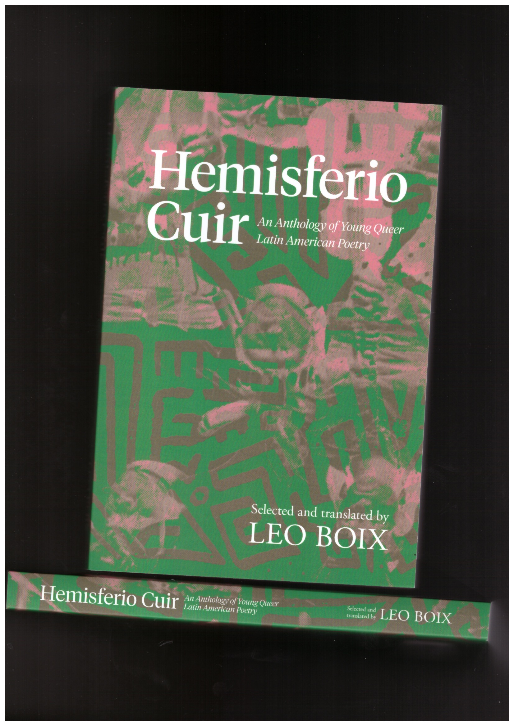 BOIX, Leo (ed.) - Hemisferio Cuir: an anthology of young Queer Latin American Poetry