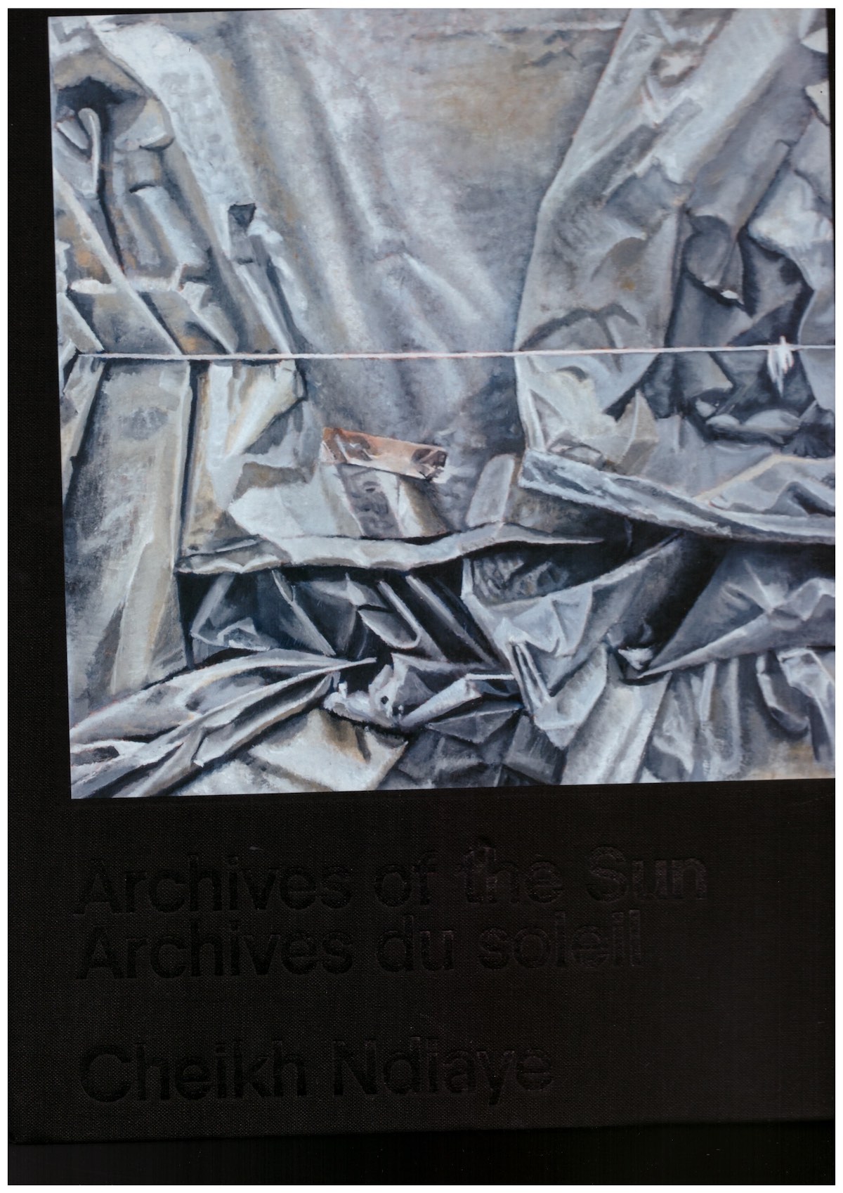 NDIAYE, Cheikh - Archives of the Sun / Archives du soleil