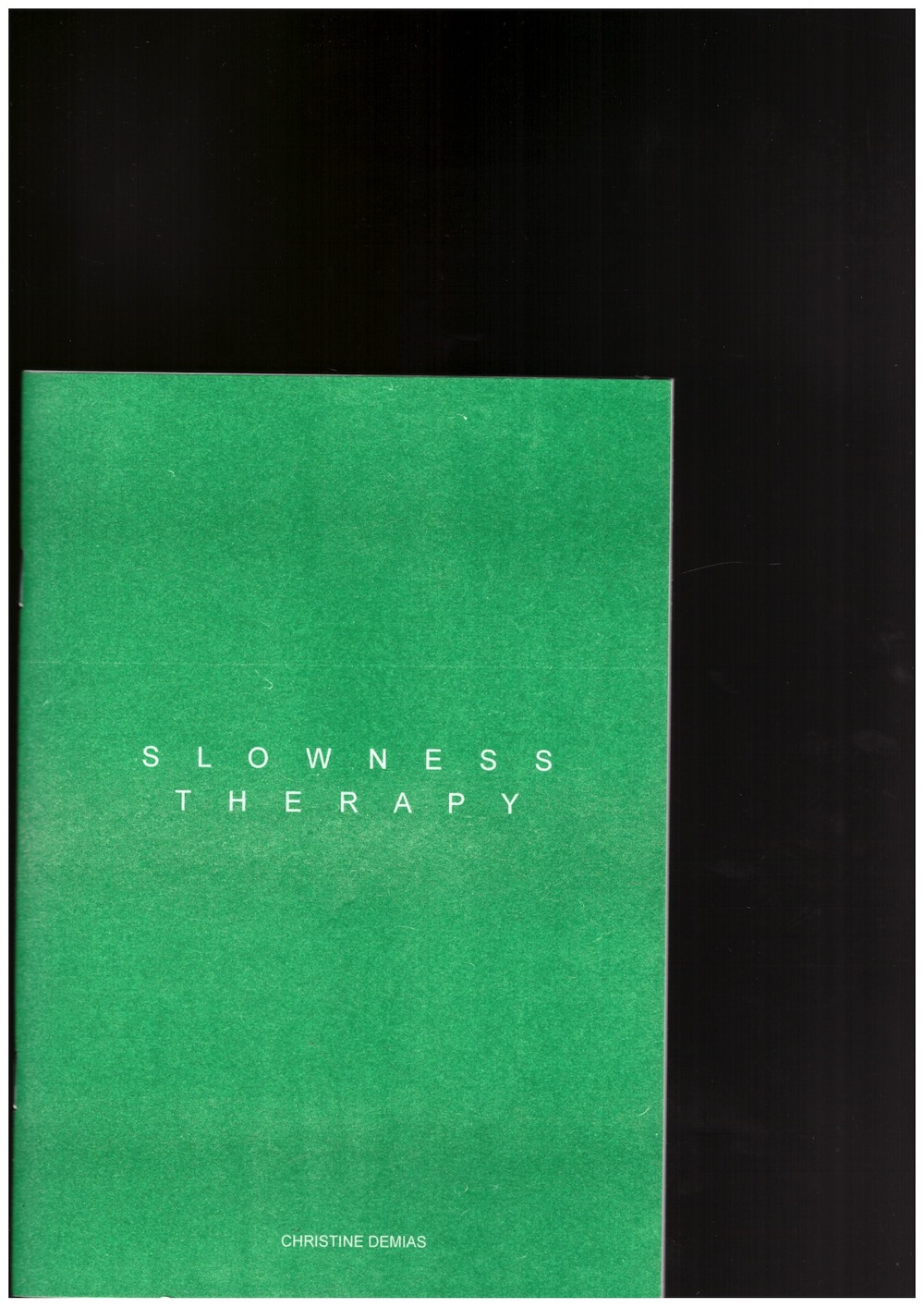 DEMIAS, Christine - Slowness Therapy