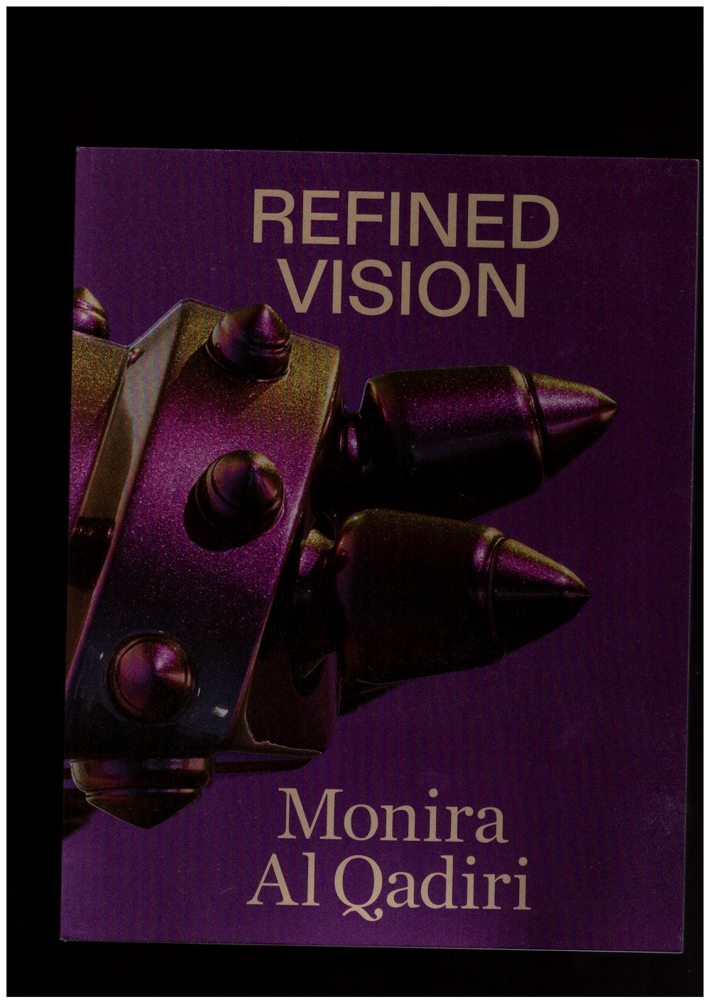 AL QADIRI, Monira; BLACKWELL, Tyler (ed.) - Refined Vision
