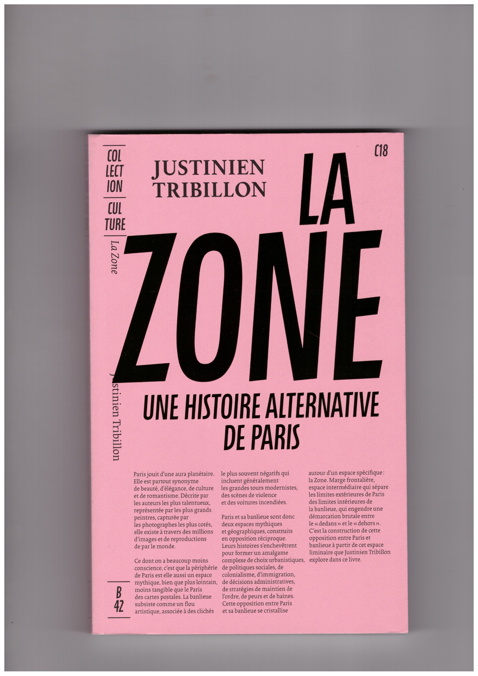 TRIBILLON, Justinien - La Zone. Une histoire alternative de Paris