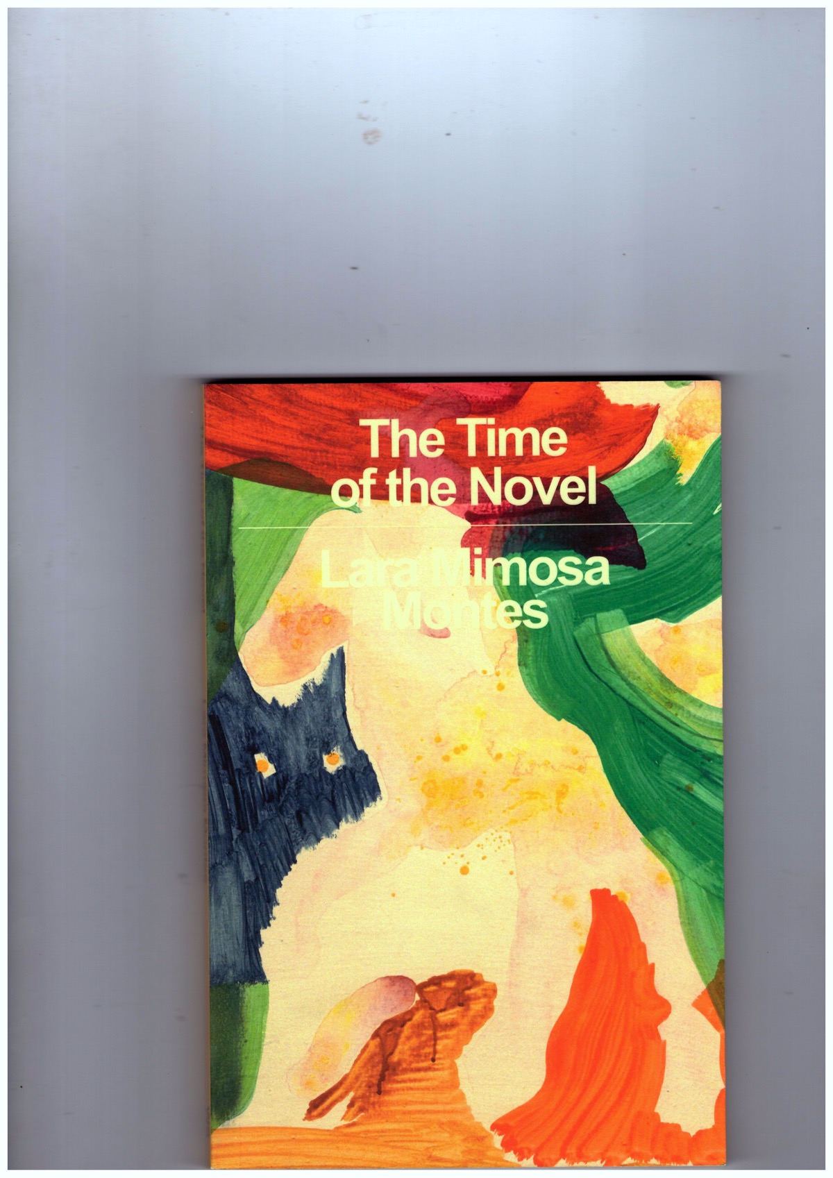 MONTES, Lara Mimosa - The Time of the Novel
