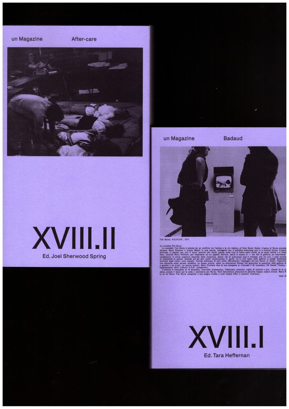 HEFFERNAN, Tara; SHERWOOD, Joel (eds.) - un Magazine 18.1 Badaud / 18.2 After-care