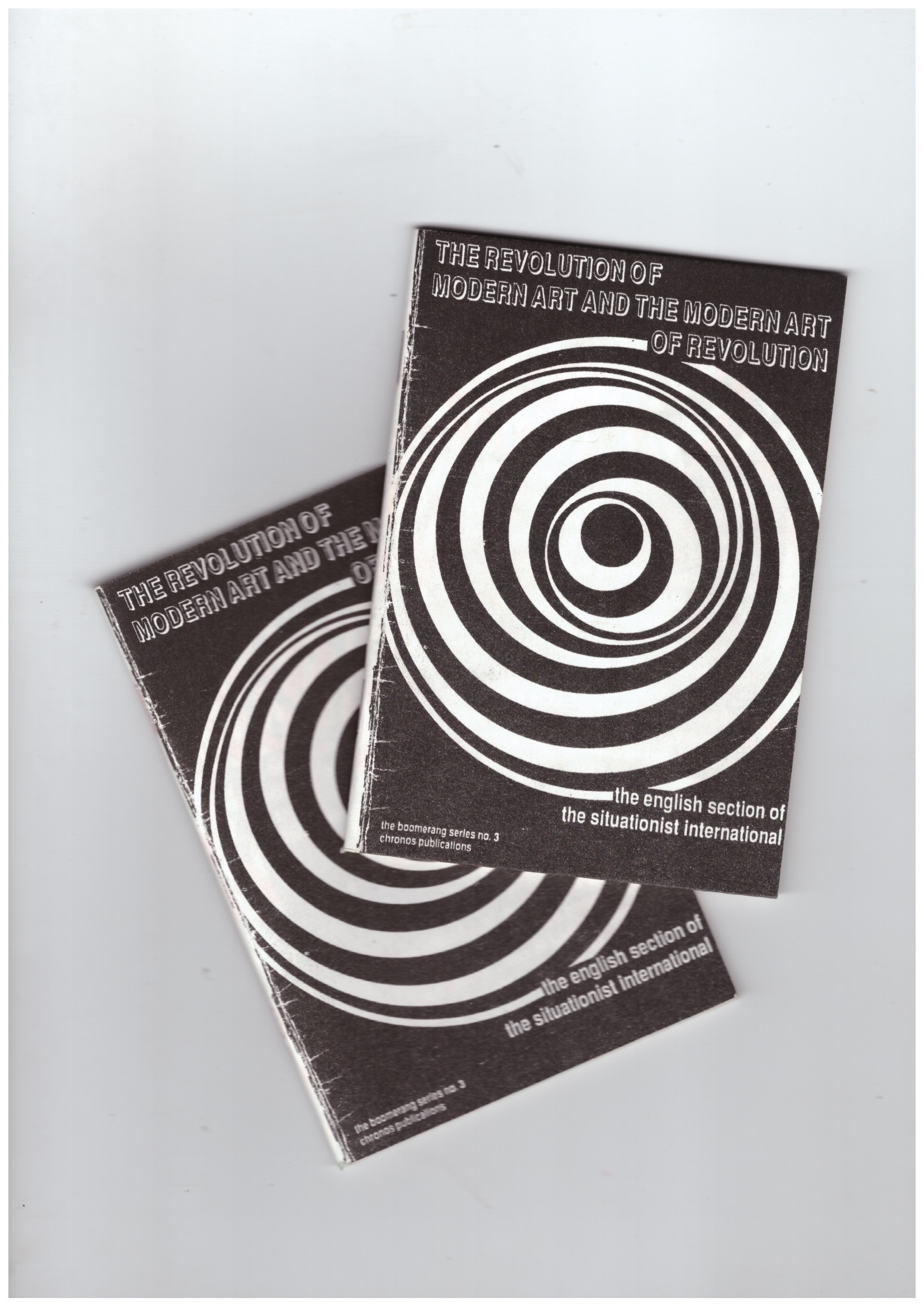 Various - The Revolution of Modern Art and the Modern Art of Revolution. The English Section of the Situationist International