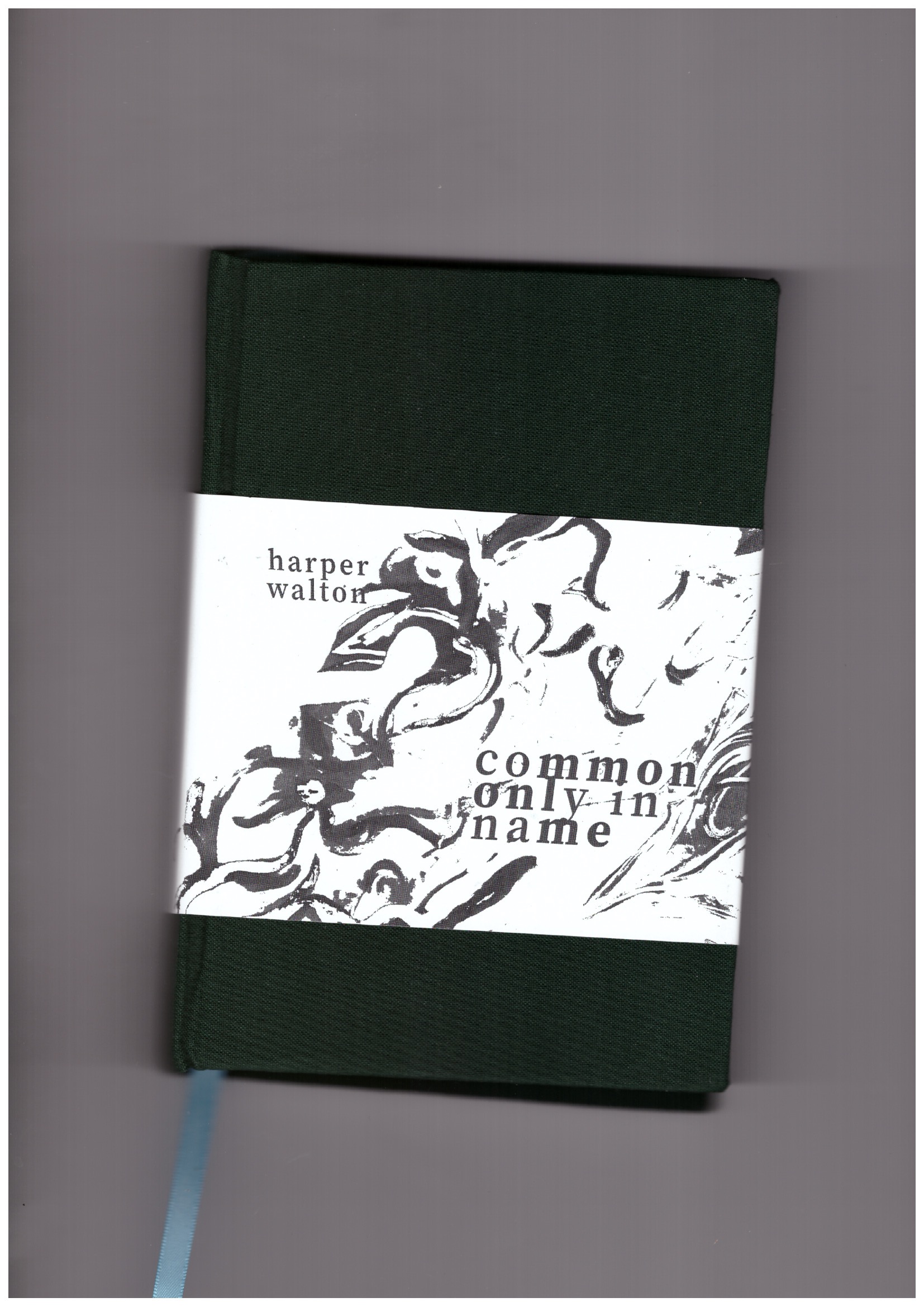 WALTON, Harper - Common Only In Name