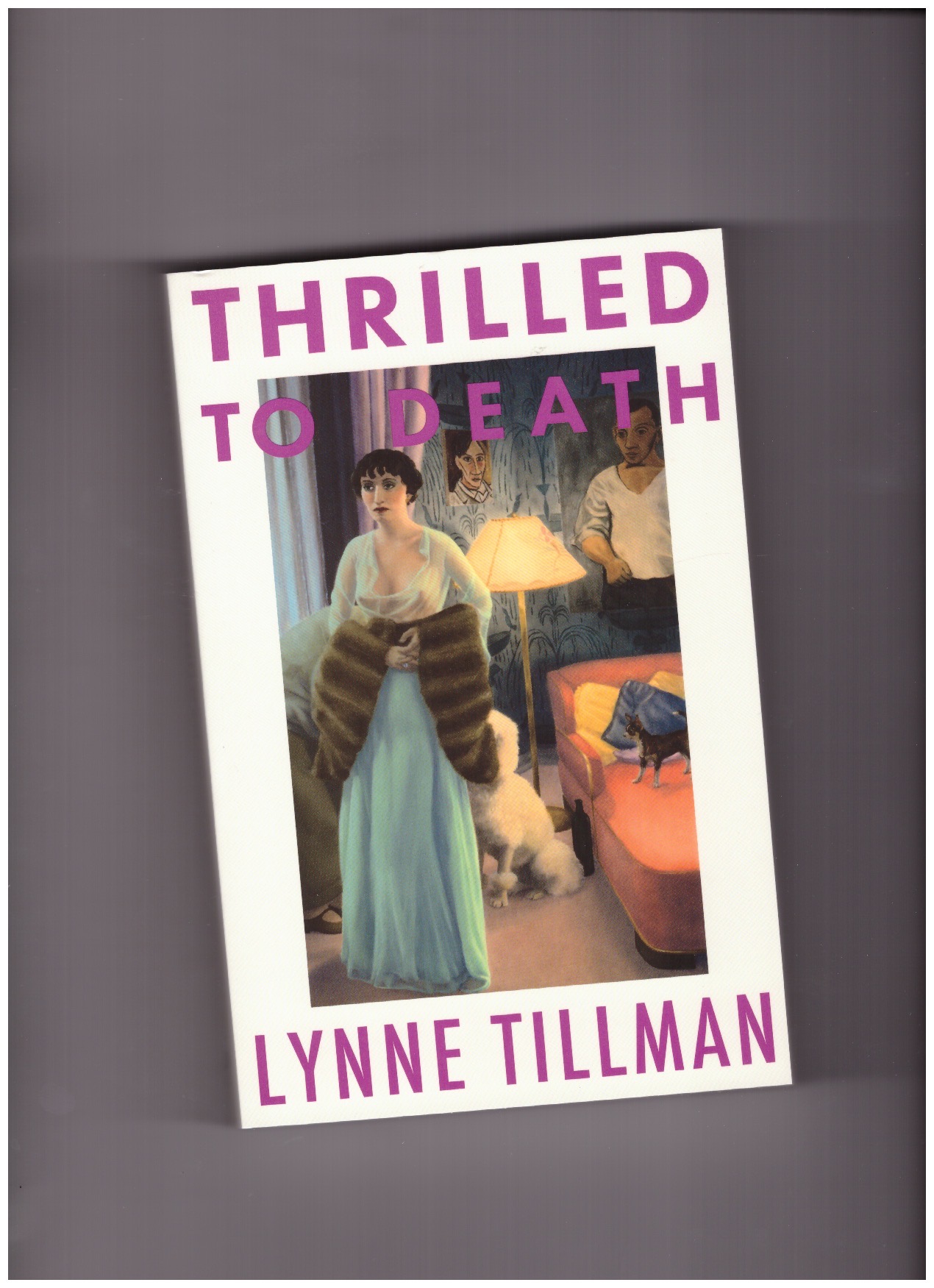 TILLMAN, Lynne - Thrilled to Death