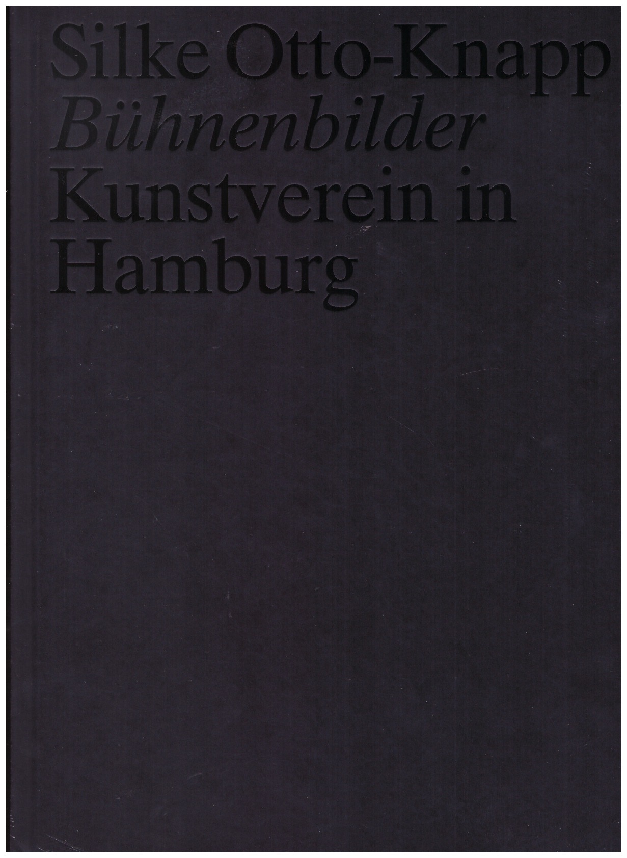 OTTO-KNAPP, Silke - Bühnenbilder. Kunstverein in Hamburg