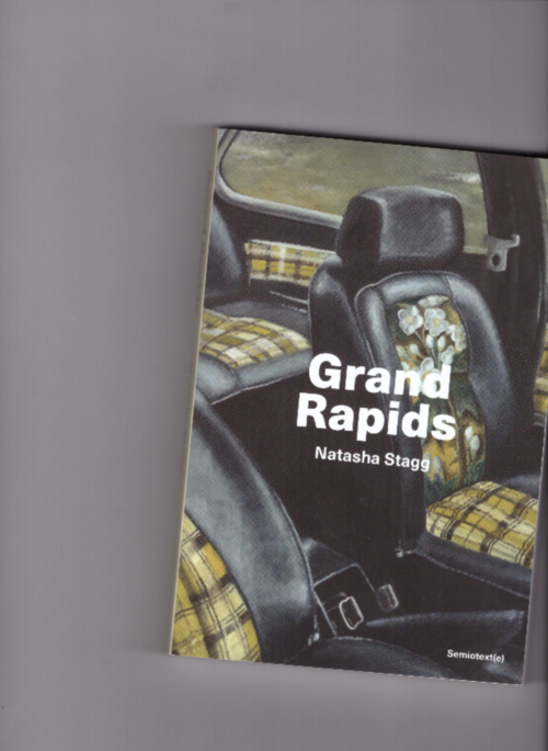 STAGG, Natasha - Grand Rapids (Semiotext(e))