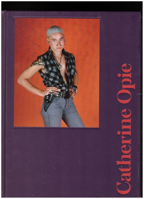 PEDROSA, Adriano ; GIUFRIDA, Guilherme (eds) - Catherine Opie. Genre/Gender/Portraiture (Museu de Arte de São Paulo)