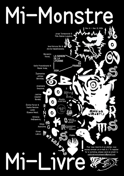 Mi-Monstre Mi-Livre: 6/11 > 21/12: workshops, ateliers, and a residency at Aperto with Lithuanian guests!